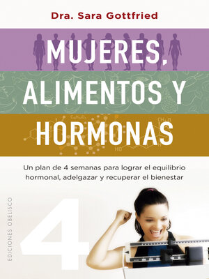 cover image of Mujeres, alimentos y hormonas
